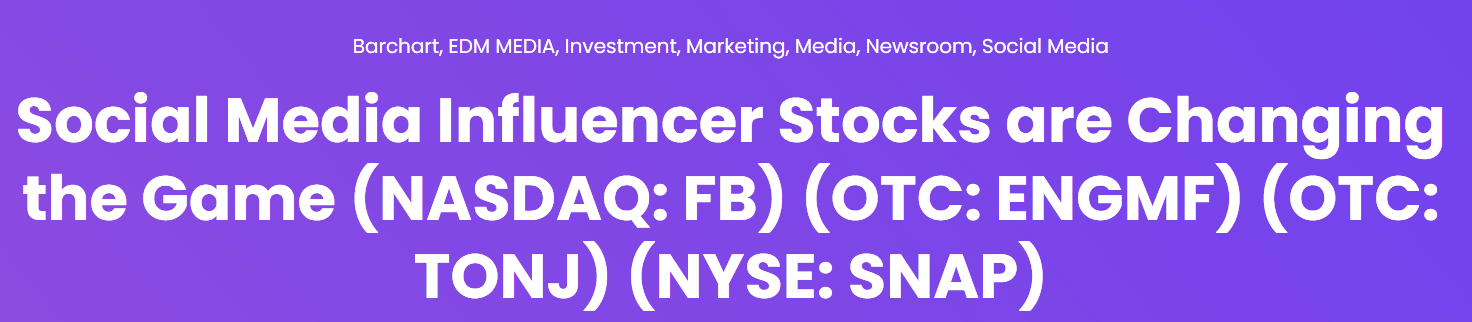 nglucScreenshot_2020-12-11_Social_Media_Influencer_Stocks_are_Changing_the_Game_(NASDAQ_FB)_(OTC_ENGMF)_(OTC_TONJ)_(NYSE_SNAP)_–[...].png